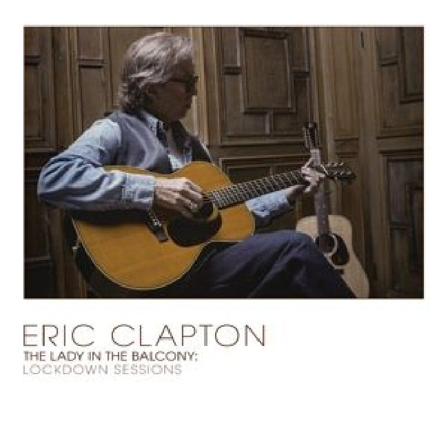 Eric Clapton - Lady in the balcony: lockdown sessions (..Balcony: Lockdown Sessions /180gr. Solid Silver Vinyl, High Quality, Coloured Vinyl, Limited Edition LP)