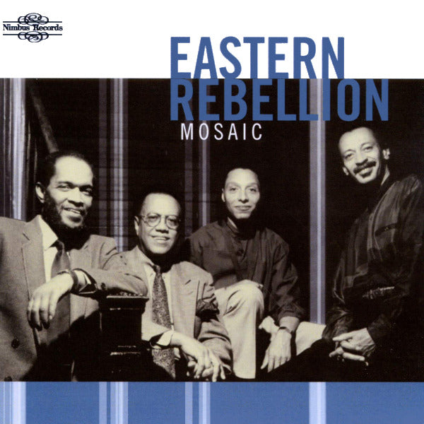 Eastern Rebellion - Mosaic (W/Cedar Walton, Billy Higgins, David Williams, Ralph Mo CD)
