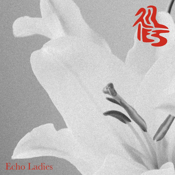 Echo Ladies - Lilies (CD)
