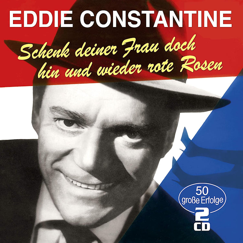 Eddie Constantine - Schenk deiner frau doch hin und wieder rote rosen (CD)