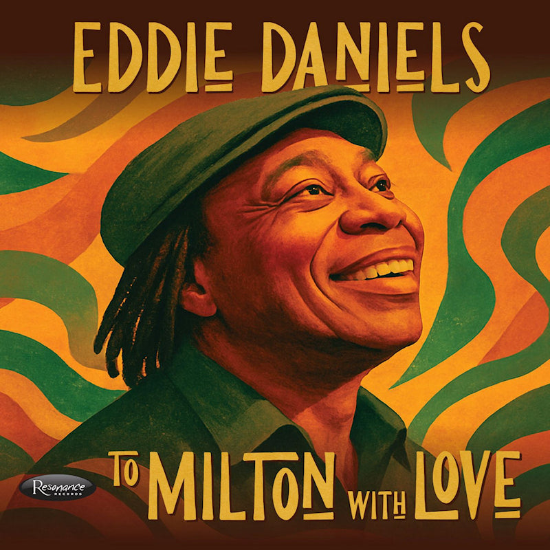 Eddie Daniels - To milton with love (CD)