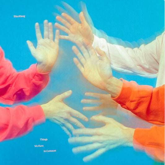 Efterklang - Things we have in common (sky blue) (Sky Blue, Coloured Vinyl LP)