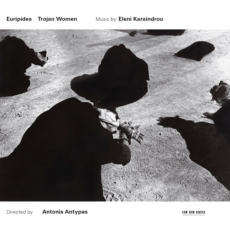 E. Karaindrou - Euripides trojan women (W/Sinopoulos, Tsiamoulis, Antonis Antypas CD)