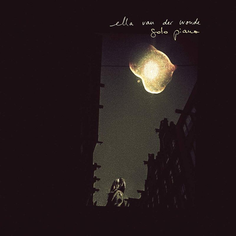 Ella Van Der Woude - Solo piano (Incl. Sheet Music For Song 'Bye Bye Little House', Digipak CD)