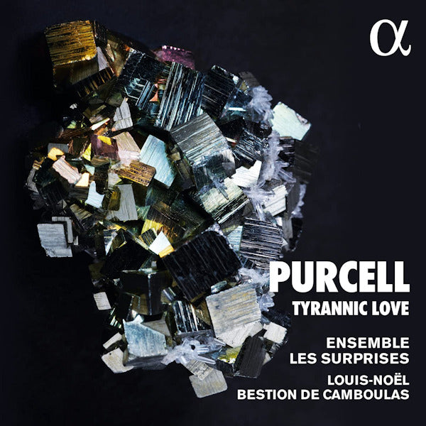 Ensemble Les Surprises - Purcell: tyrannic love (Louis-Noel Bestion De Camboulas CD)