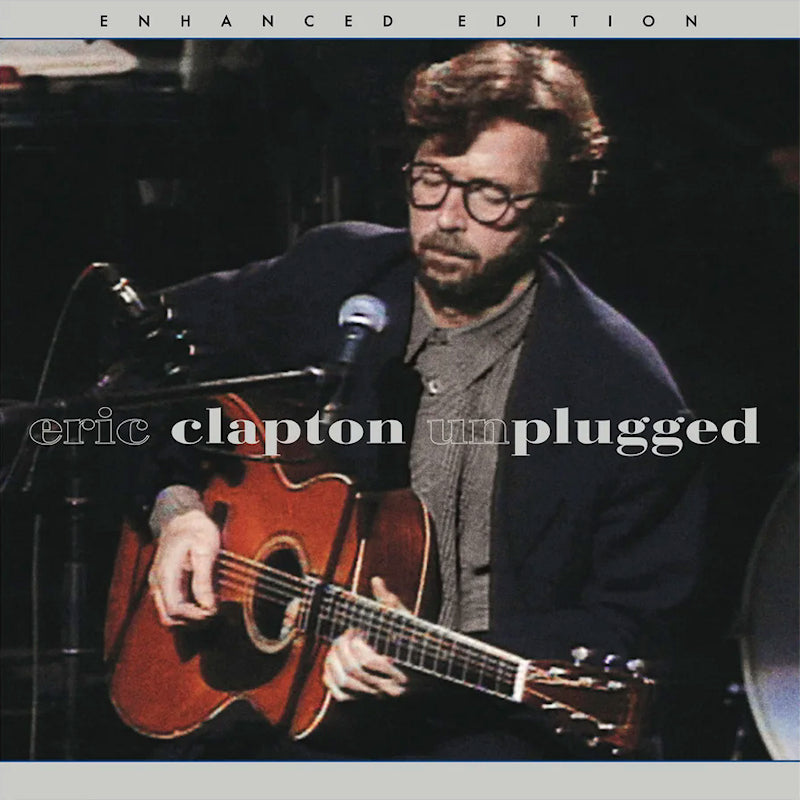 Eric Clapton - Unplugged (Reissue, Expanded Edition CD)