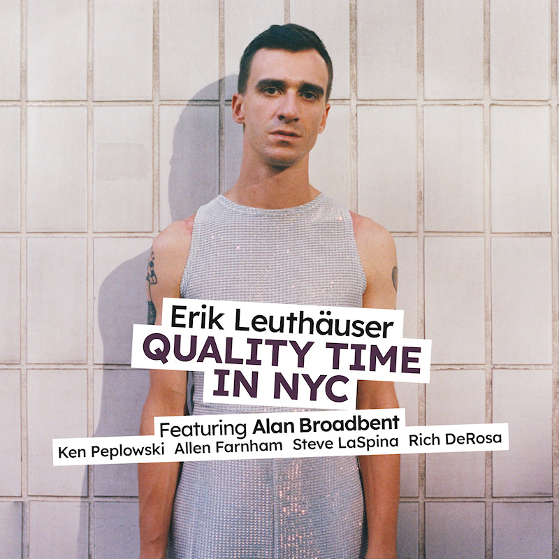 Erik Leuthauser - Quality time in nyc (CD)
