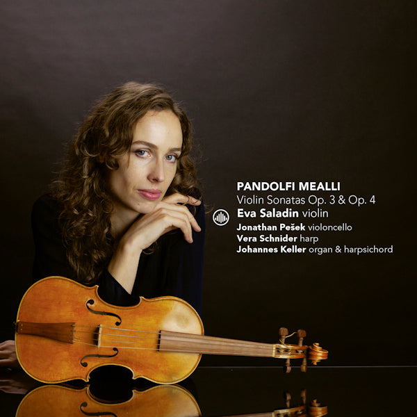 Eva Saladin - Pandolfi mealli: violin sonatas op. 3 & 4 (CD)