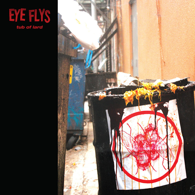 Eye Flys - Tub of lard (LP)