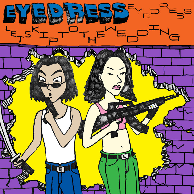 Eyedress - Lets skip to the wedding (Yellow Flame, Transparent, Coloured Vinyl LP)