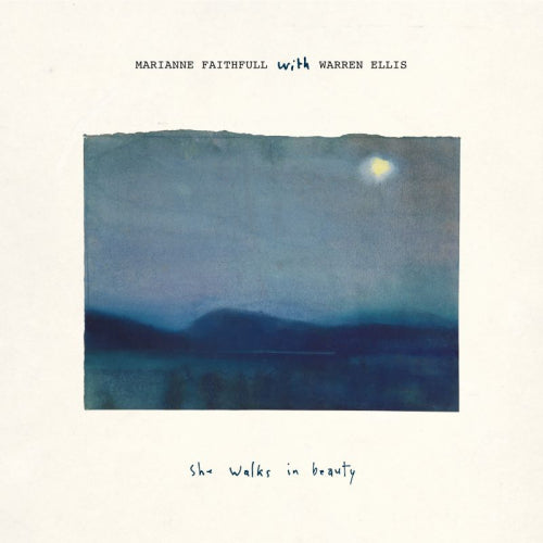 Marianne Faithfull - She walks in beauty (With Warren Ellis LP)