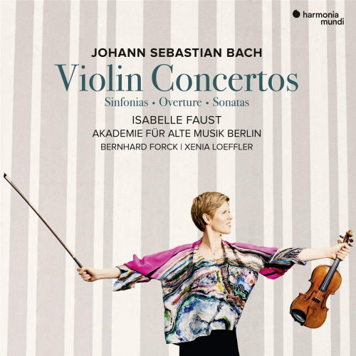 Johann Sebastian Bach - Violin concertos (Akademie Fur Alte Musik Berlin/Isabelle Faust CD)