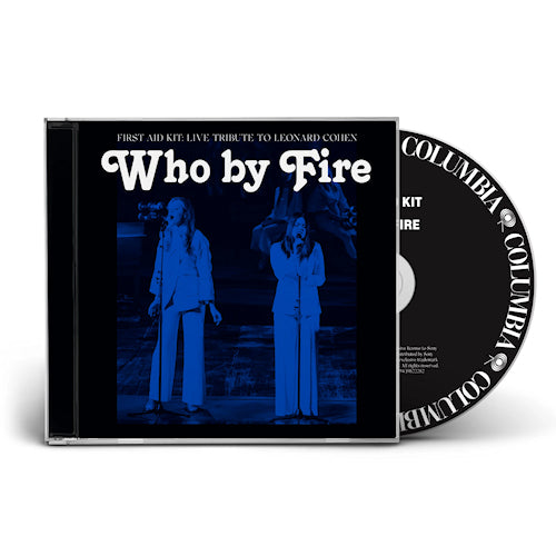 First Aid Kit - Who by fire - live tribute to leonard cohen (CD)
