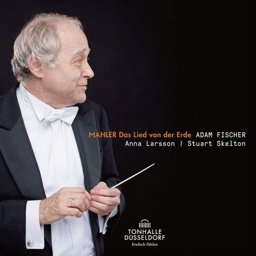 G. Mahler - Das lied von der erde (Adam Fischer/Dusseldorfer Symphoniker, Digipak CD)