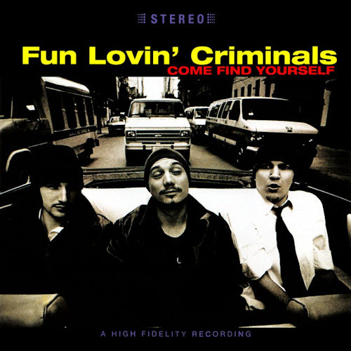 Fun Lovin' Criminals - Come find yourself -15tr- (1622217 CD)