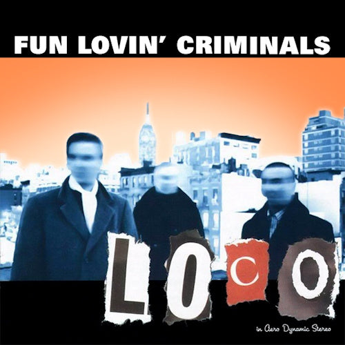 Fun Lovin' Criminals - Loco (Digipak CD)