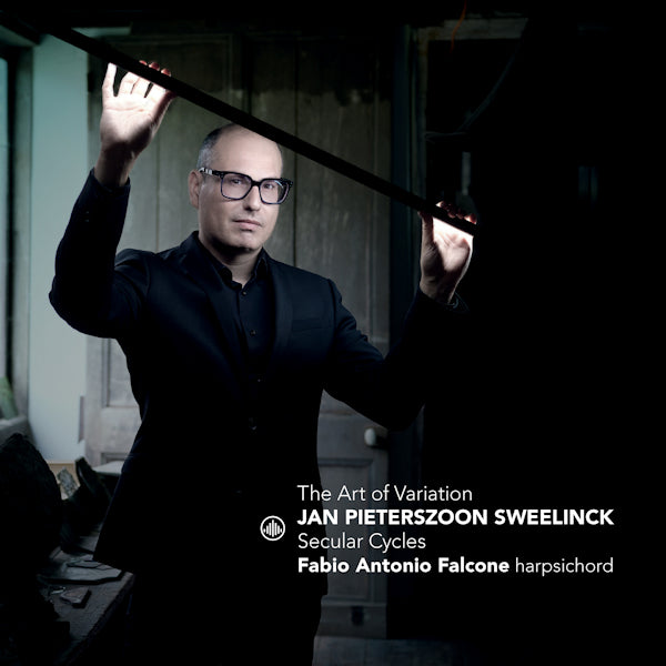 Fabio Antonio Falcone - The art of variation (.. Secular Cycles / Works By Jan Pieterszoon Sweelinck CD)