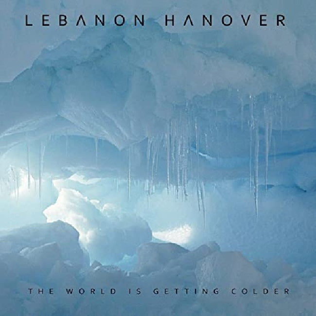 Lebanon Hanover - World is getting colder (LP)