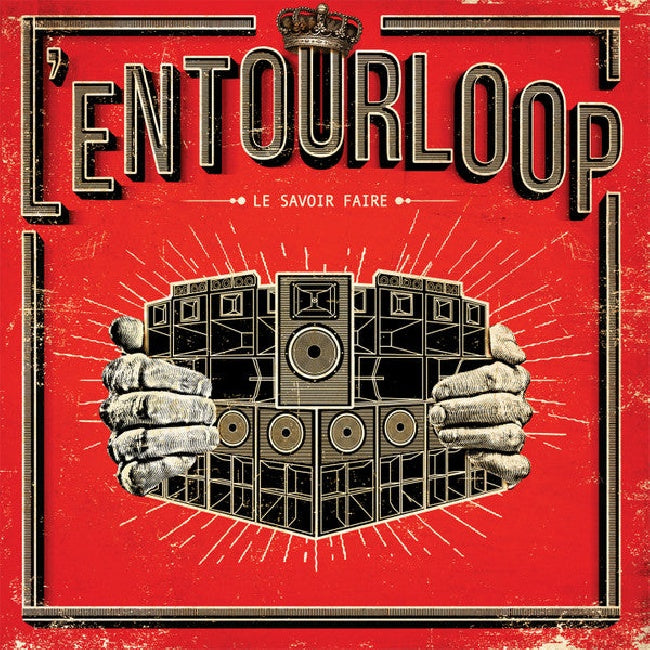 L'entourloop - Le savoir faire (LP)