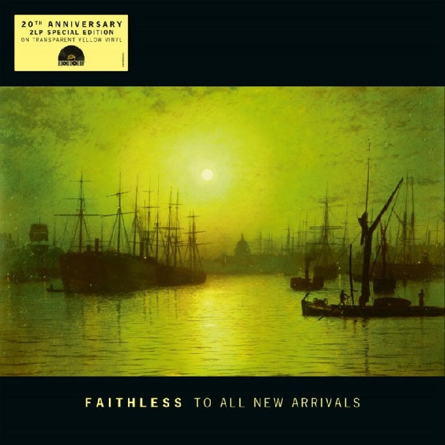 Faithless - To All New Arrivals (20th Anniversary Edition) (LP)
