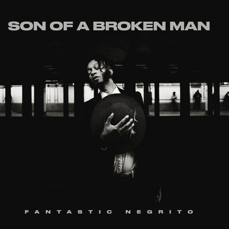 Fantastic Negrito - Son of a broken man (CD)