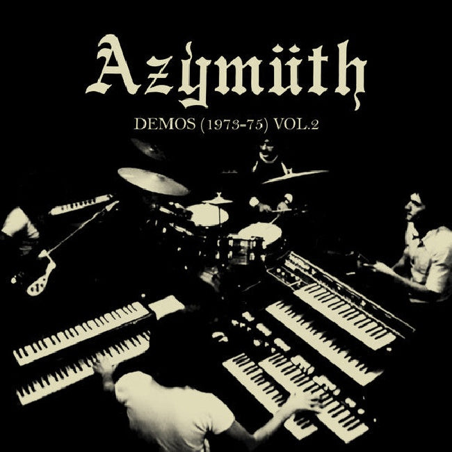 Azymuth - Demos 1973-1975 vol.2 (.. Vol.2 / 180gr., High Quality, Download Code LP)