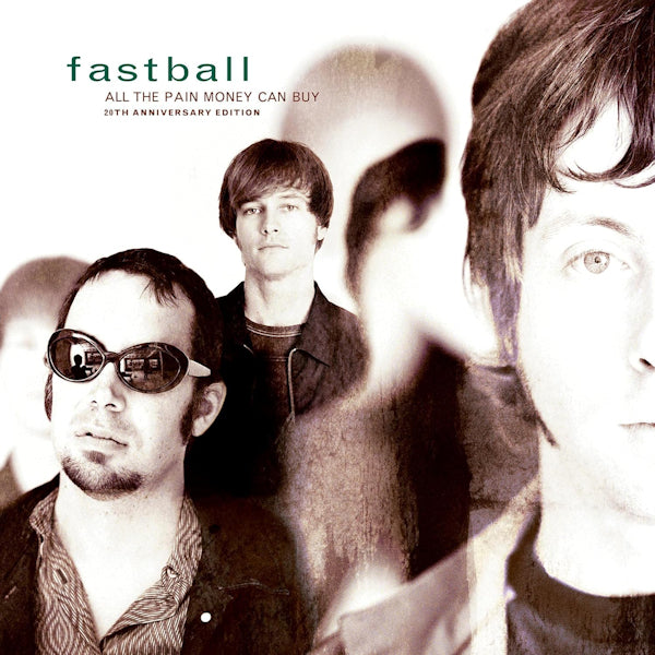Fastball - All the pain money can buy -20th anniversary edition- (.. Buy CD)