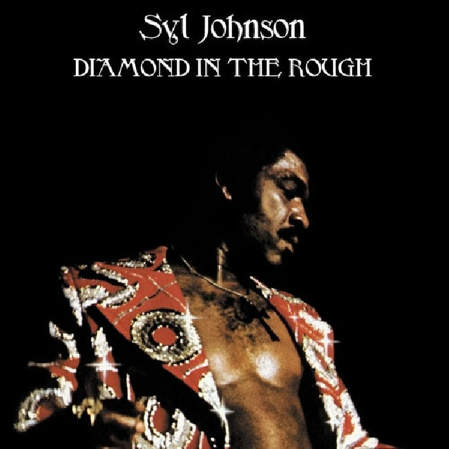 Syl Johnson - Diamond in the rough (LP)