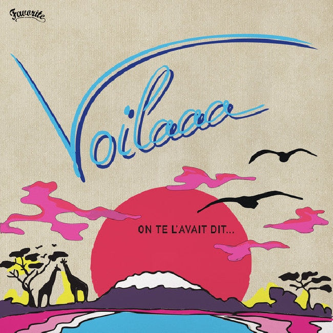 Voilaaa - On te l'avait dit (LP)