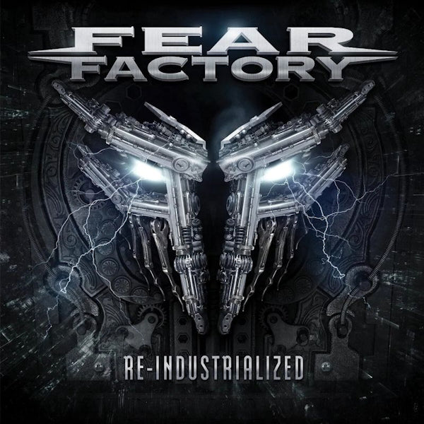 Fear Factory - Re-industrialized (CD)