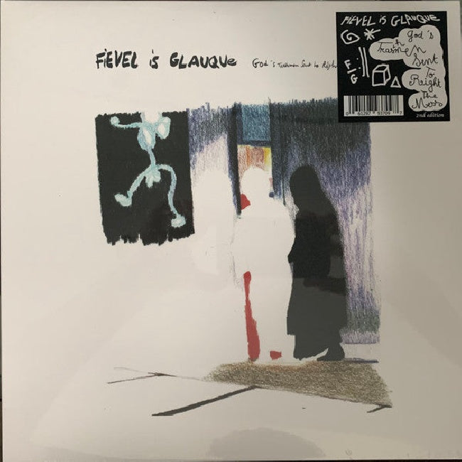 Fievel Is Glauque - God's trashmen sent to right the mess (LP)