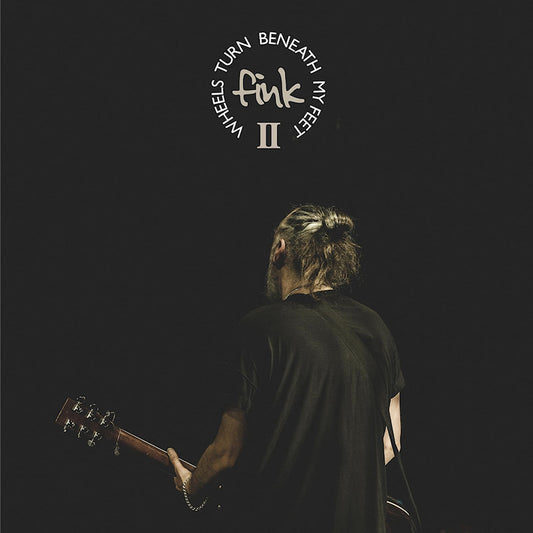 Fink - Wheels turn beneath my feet ii (LP)