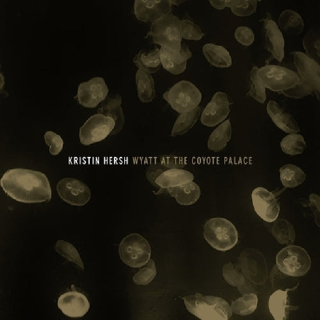Kristin Hersh - Wyatt at the coyote palace (LP)