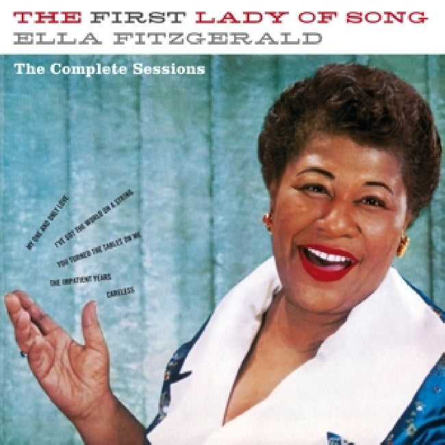 Ella Fitzgerald - First lady of song - the complete sessions (.. the Complete Sessions/ 24bit Dg Remastered CD)