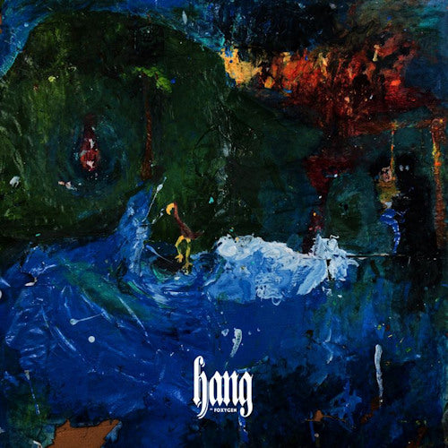 Foxygen - Hang (Coloured Vinyl LP)