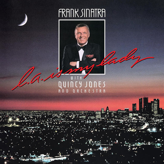 Quincy Jones Frank Sinatra - L.a. is my lady (Reissue, Anniversary Edition, Deluxe Edition CD)