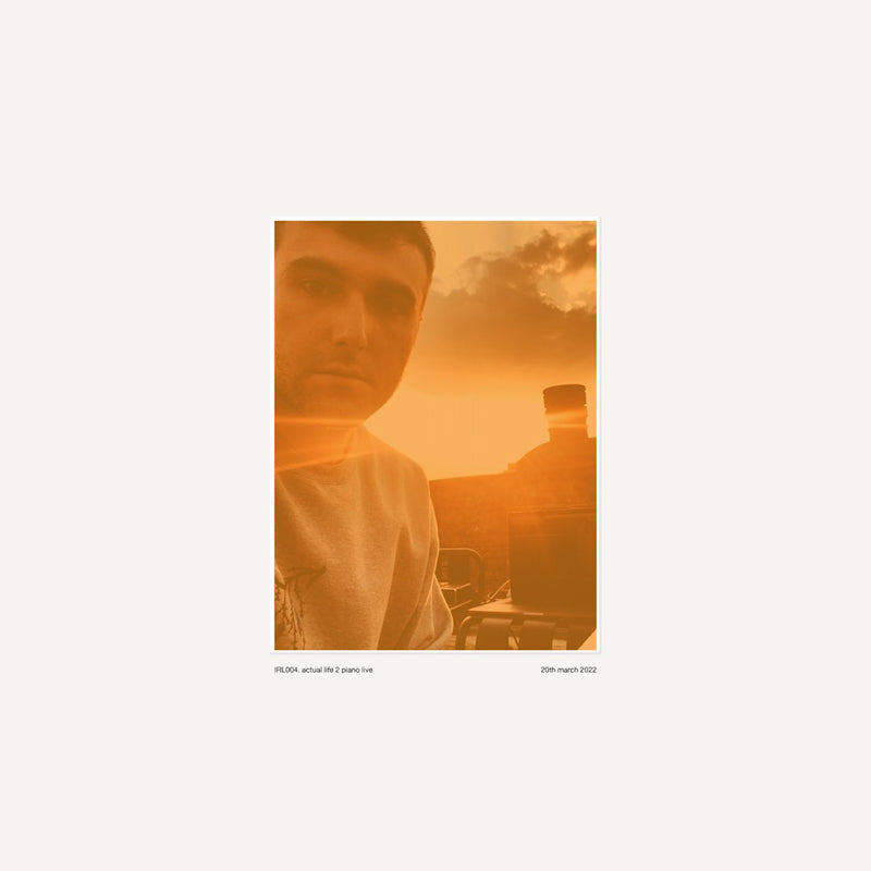 Fred Again.. - Actual Life 2 Piano Live (20th March, 2022) (LP)