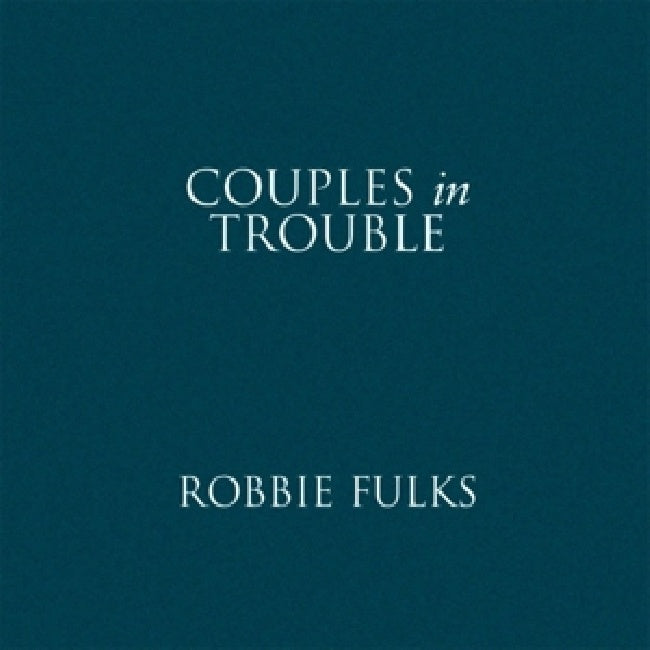 Robbie Fulks - Couples in trouble (Recorded By...Hey It's Our Man! Mainman Steve Albini!!! CD)