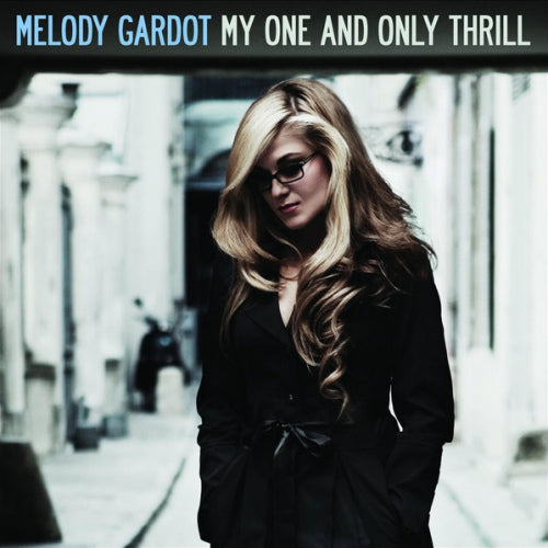 Melody Gardot - My one & only thrill (CD)