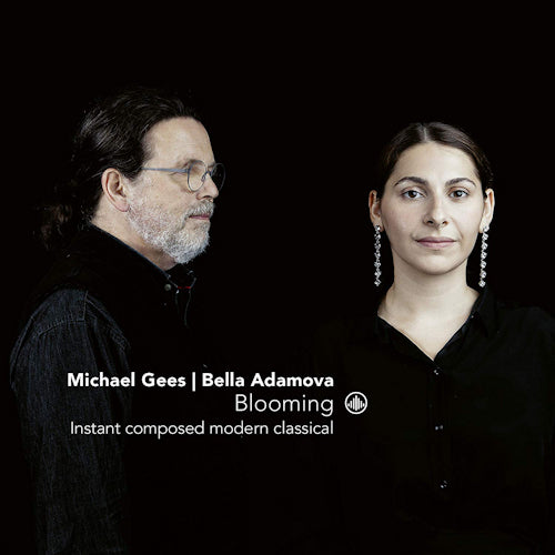 Michael Gees /bella Adamova - Blooming (Michael Gees/Bella Adamova CD)