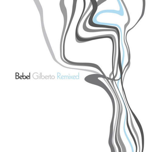 Bebel Gilberto - Remixed (Reissue, Limited Edition CD)
