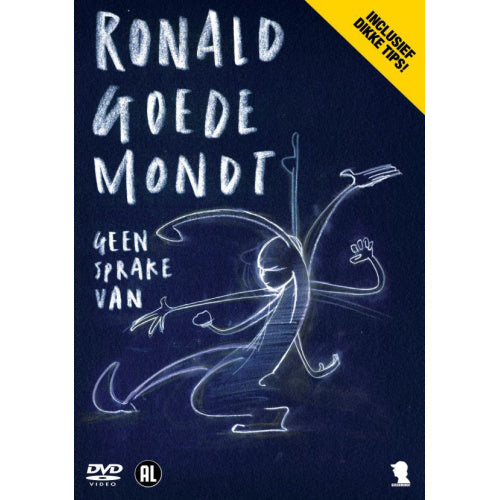 Ronald Goedemondt - Geen sprake van (DVD movie)