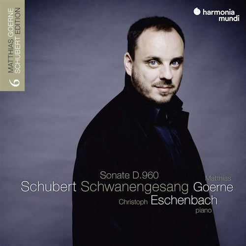 Franz Schubert - Schwanengesang/an die ferne geliebte (Matthias Goerne CD)