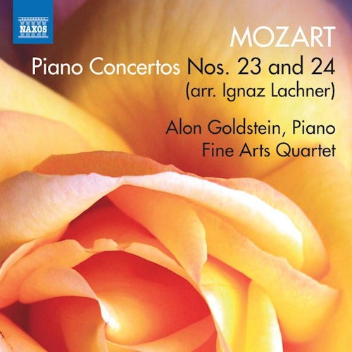 Wolfgang Amadeus Mozart - Piano concertos nos. 23 and 24 (arr. ignaz lachner) (Fine Arts Quartet/Alan Goldstein CD)