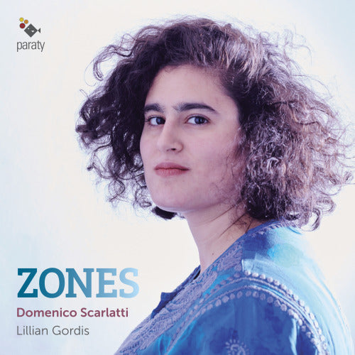 Lilian Gordis - Zones (Works By D. Scarlatti / Sonatas For Harpsichord CD)