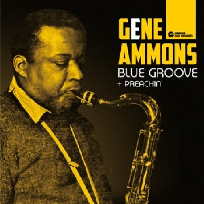 Gene Ammons - Blue groove/preachin' (2 Albums On 1 CD With 1 Bonus Track CD)