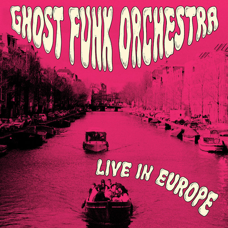 Ghost Funk Orchestra - Live in europe (LP)