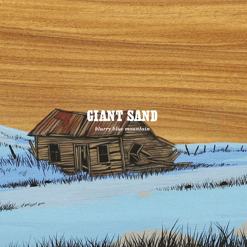 Giant Sand - Blurry blue mountain (LP)