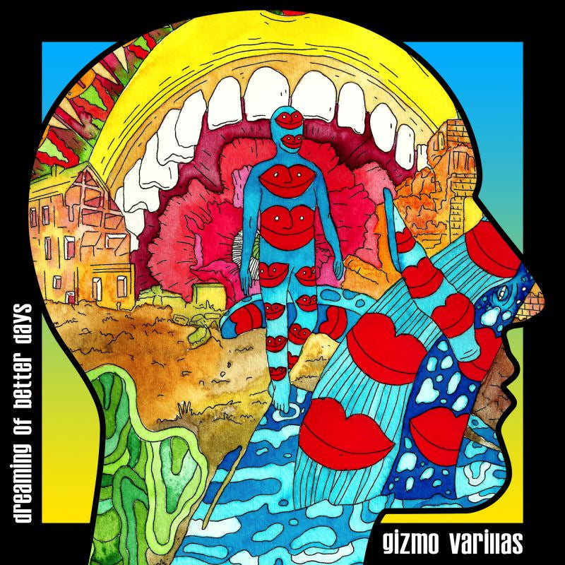 Gizmo Varillas - Dreaming of better days (CD)