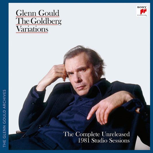 Glenn Gould - The goldberg variations: the complete 1981 studio sessions (.. the Complete Unreleased 1981 Studio Sessions CD)